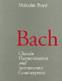 Malcolm BOYD - Bach : chorale harmonization and instrumental counterpoint - Livre - di-arezzo.fr