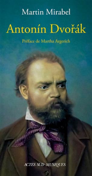 Antonin Dvorak Martin Mirabel Livre Les Hommes