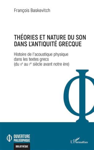 Le son dans l’Antiquité grecque - Baskevitch François - Livre