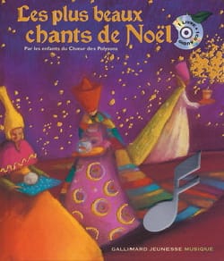 COLLECTIF - Les plus beaux chants de Noël : par les enfants du Choeur des Polysons - Livre - di-arezzo.fr