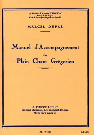 Manuel d'accompagnement du plain-chant grégorien DUPRÉ Livre
