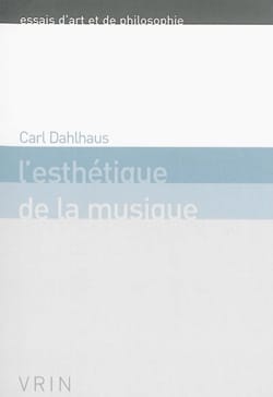 L'esthétique de la musique Carl DAHLHAUS Livre Les Sciences