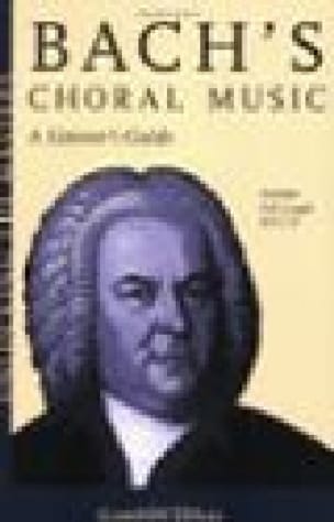 Bach's choral music : a listener's guide Gordon JONES Livre Les Hommes