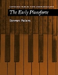 The early pianoforte Stewart POLLENS Livre Les Instruments