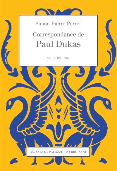 Correspondance volume 3 (1921 - 1935) DUKAS Livre Les Hommes