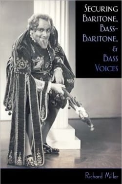 Securing baritone, bass-baritone and bass voices (Livre en anglais)