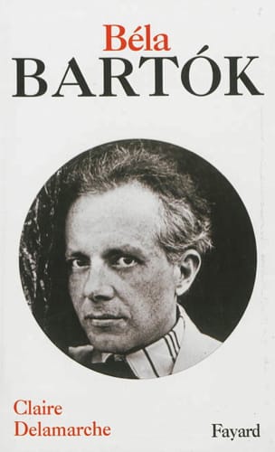 Béla Bartok Claire DELAMARCHE Livre Les Hommes