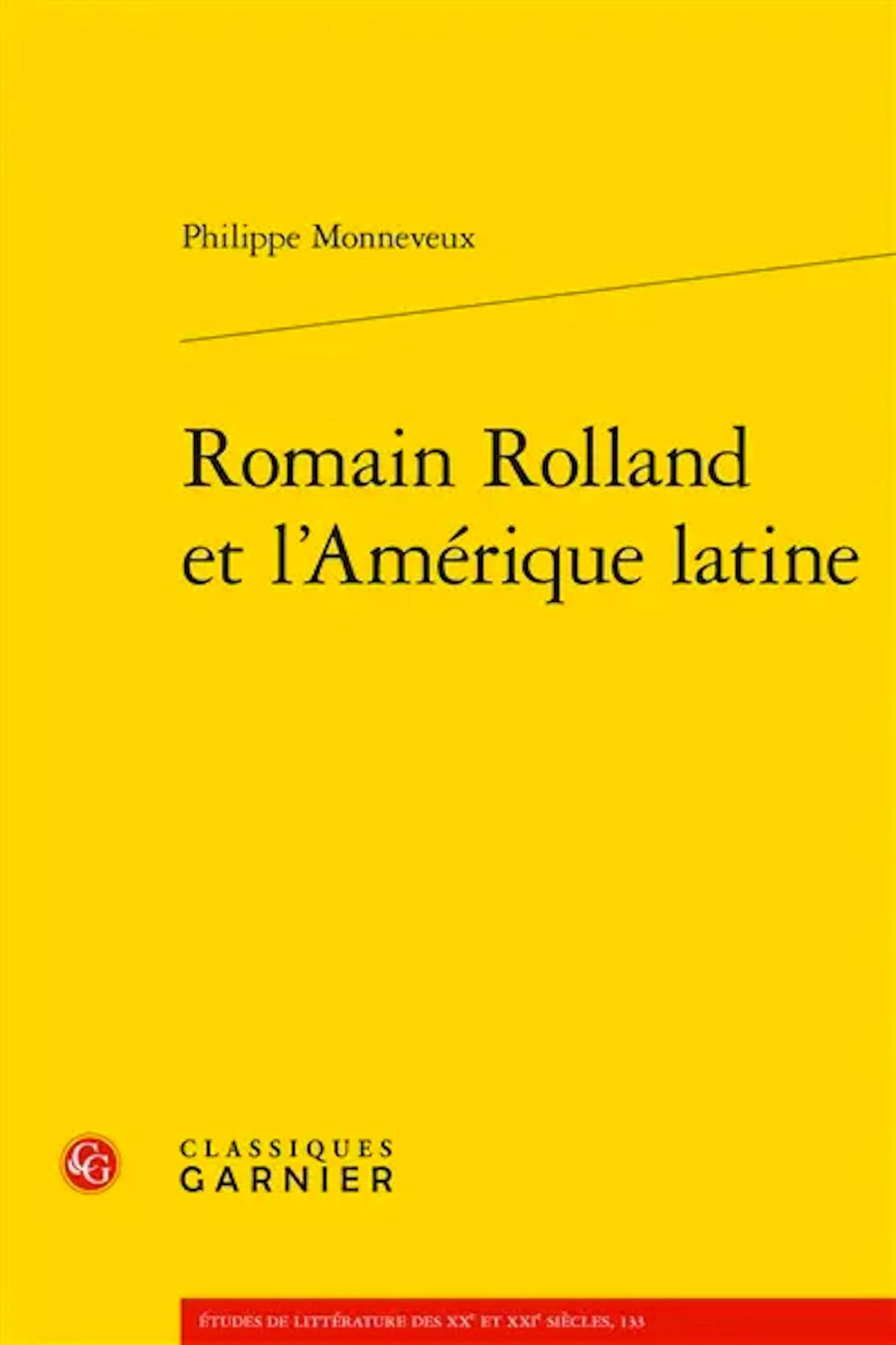 Romain Rolland et l'Amérique latine - Monneveux Philippe - Livre