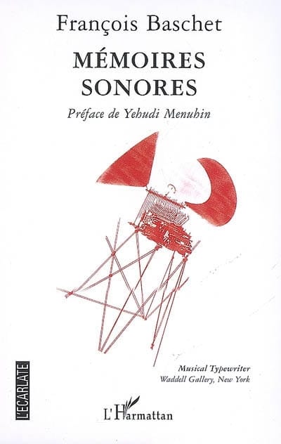 Mémoires sonores François BASCHET Livre Les Hommes