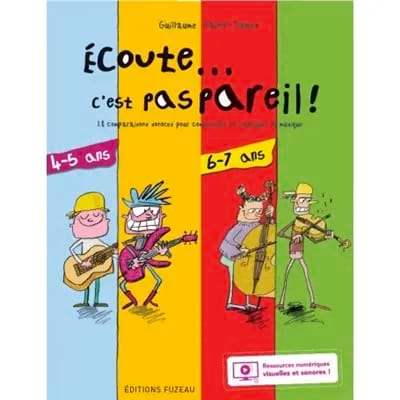 Ecoute... c'est pas pareil ! : 28 comparaisons sonores pour comprendre 