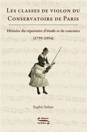 Sultan Sophie - Les classes de violon du Conservatoire de Paris - Livre - di-arezzo.fr