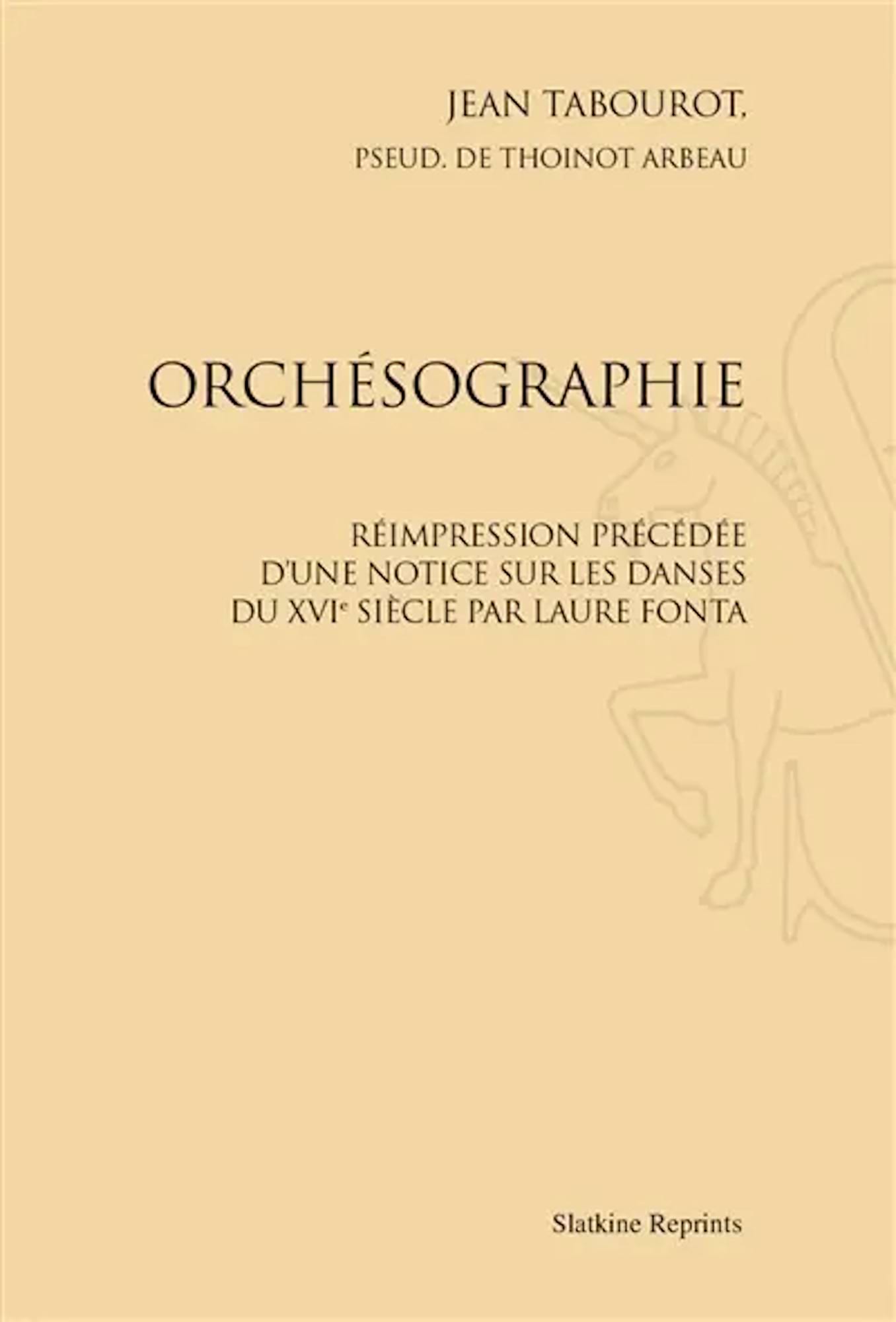 Orchésographie Jean Tabourot / Thoinot Arbeau Livre Les Arts