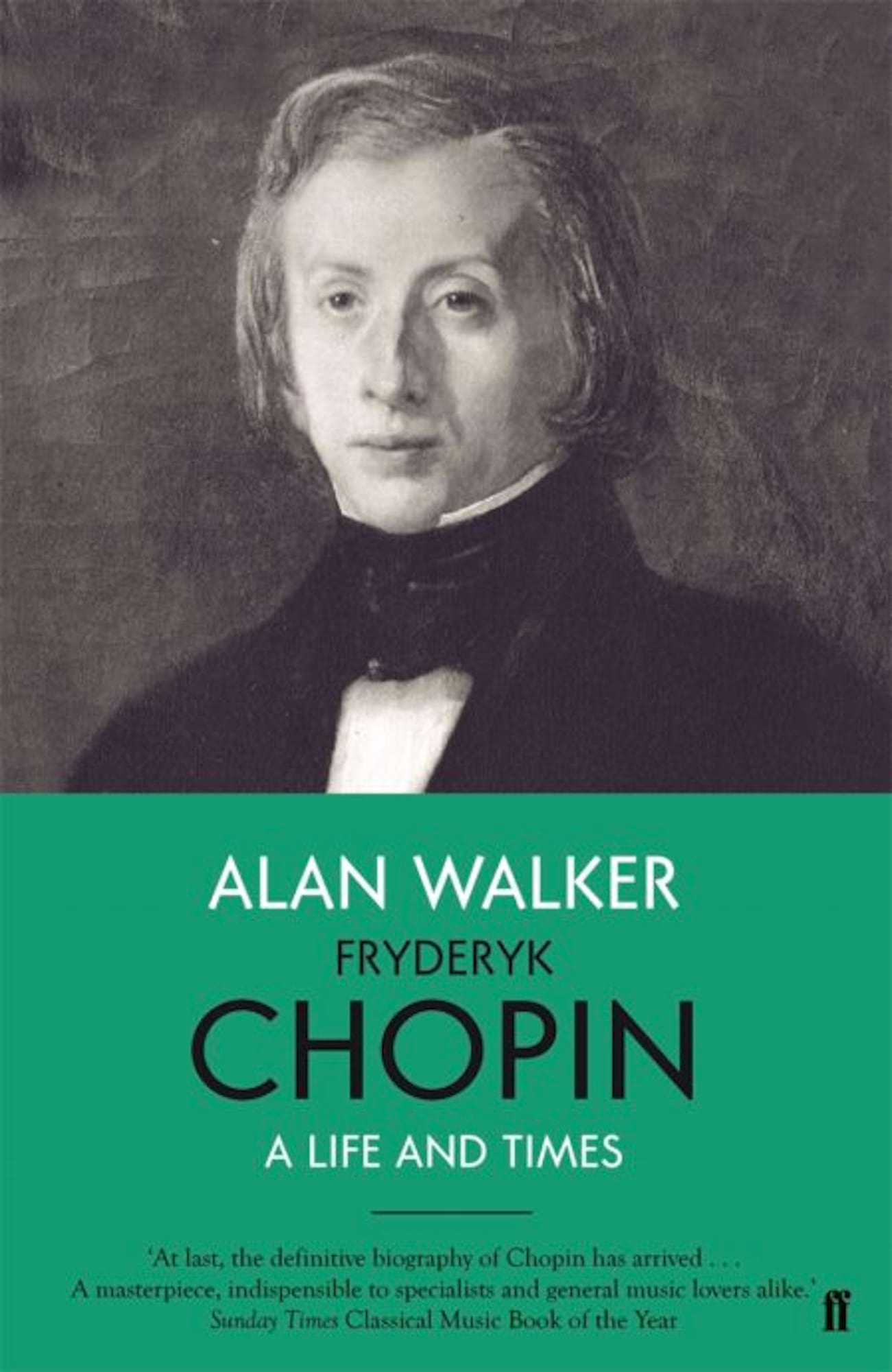 Fryderyk Chopin: A Life and Times Walker Alan Livre Les Hommes