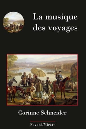 La musique des voyages Corinne SCHNEIDER Livre Les Sciences