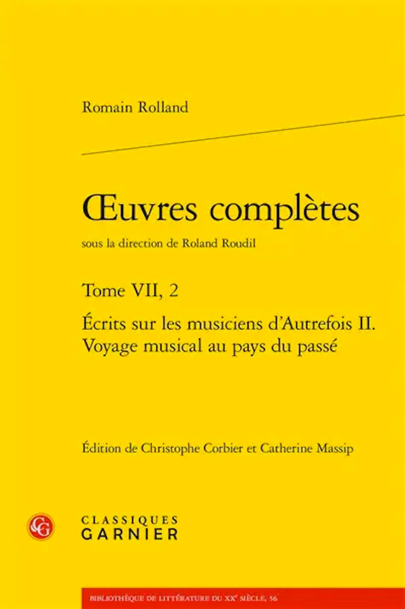 Oeuvres complètes Vol. 7-2 Ecrits sur les musiciens d'autrefois Vol. 2 