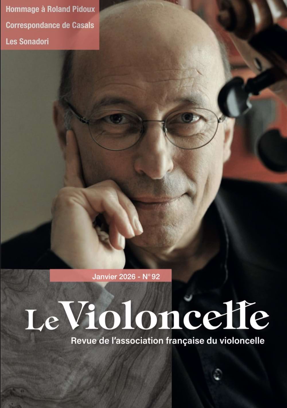 Le Violoncelle, janvier 2026 n°92, Hommage à Roland Pidoux