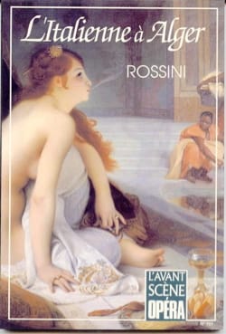 Avant-scène opéra (L'), n° 157 : L'Italienne à Alger - ROSSINI - Livre