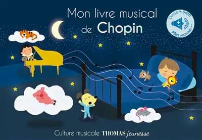 Mon livre musical de Chopin, nouvelle édition 2024 - Payne Kevin
