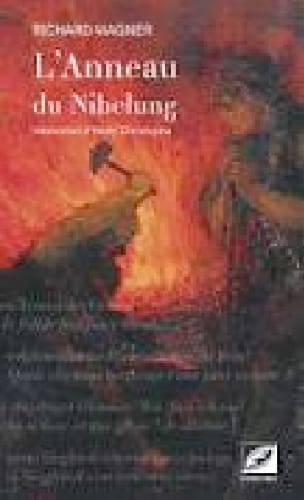 L’Anneau du Nibelung WAGNER Livre Les Hommes