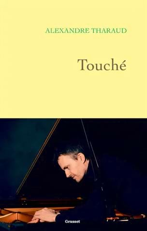 Touché Tharaud Alexandre Livre Les Instruments
