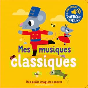 Mes musiques classiques Marion BILLET Livre Découverte de la musique
