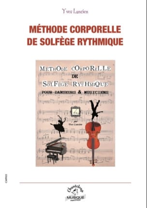 Méthode corporelle de solfège rythmique pour danseurs & musiciens 