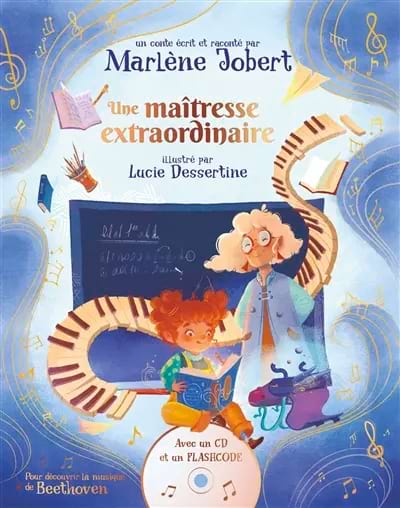 Une maîtresse extraordinaire, un conte musical pour découvrir Beethoven