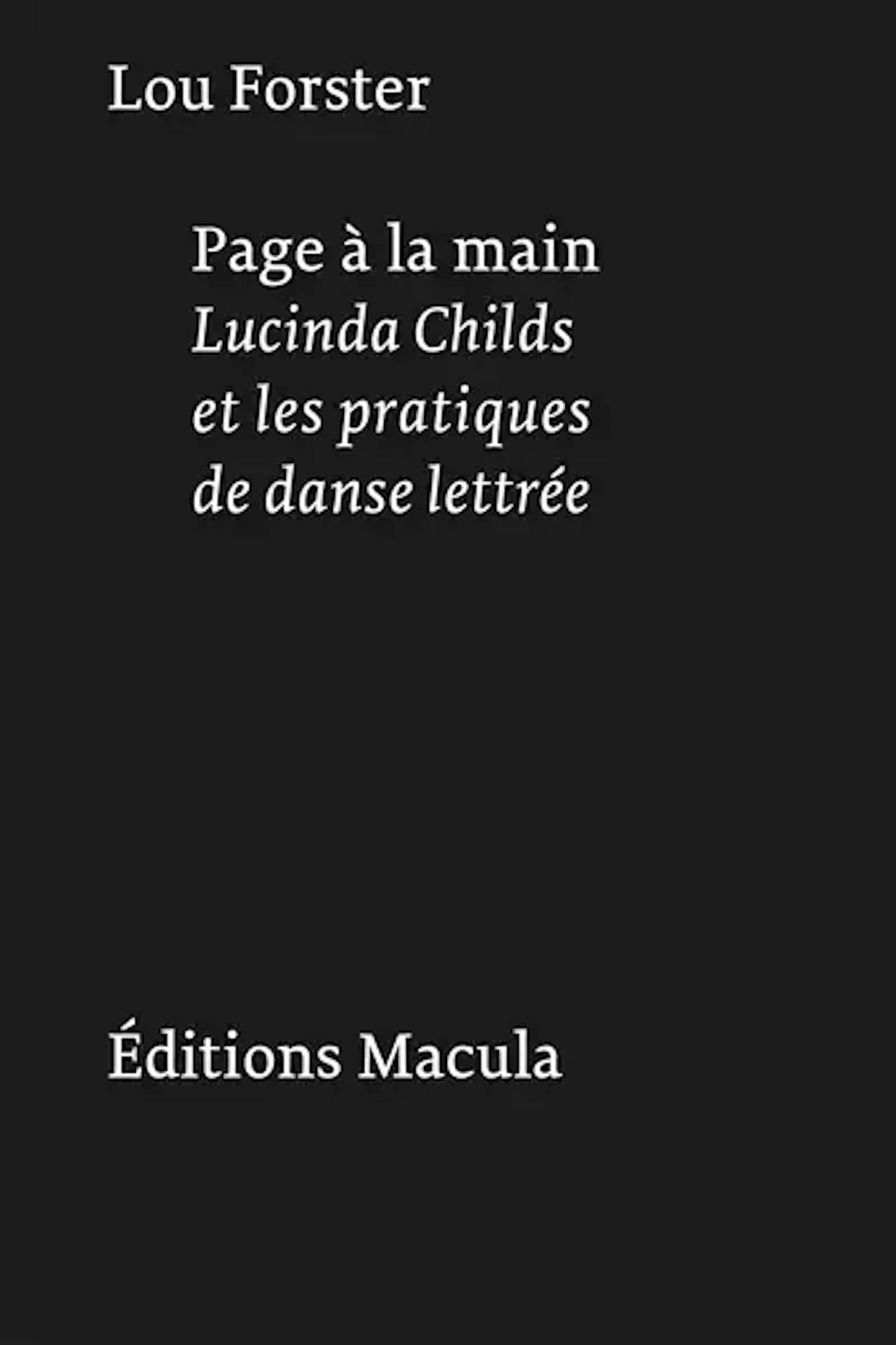 Page à la main : Lucinda Childs et les pratiques de danse lettrée