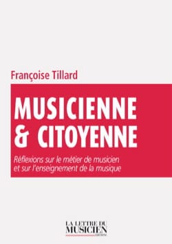 Musicienne & citoyenne Françoise TILLARD Livre Pédagogie