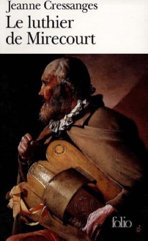 Le luthier de Mirecourt Jeanne CRESSANGES Livre Les Arts