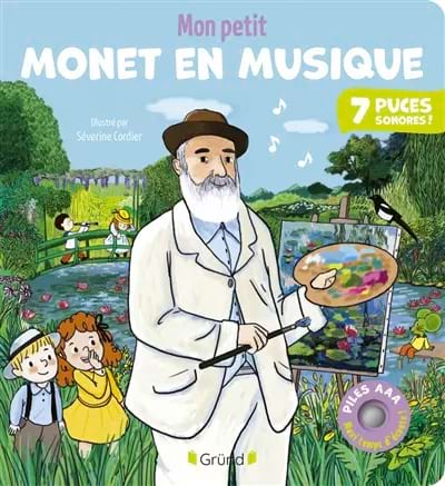 Mon petit Monet en musique - Emilie Collet / Mathieu Grousson - Livre