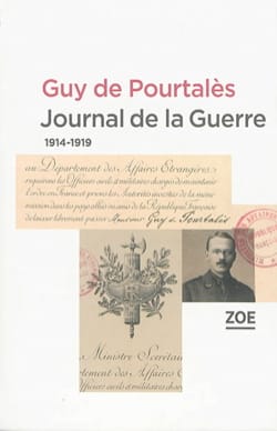 Journal de la guerre : 1914-1919 Guy (de) POURTALÈS Livre Les Epoques