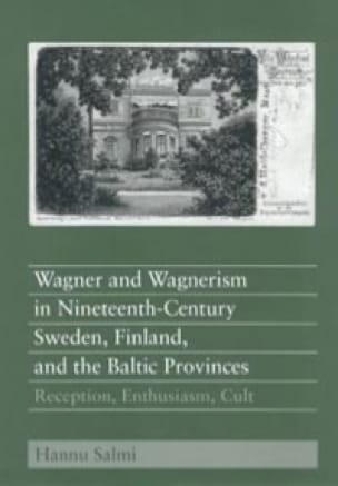 Wagner and Wagnerism Hannu Salmi Livre Les Hommes