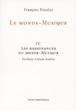 Le monde-musique IV: Les raisonances du Monde-Musique