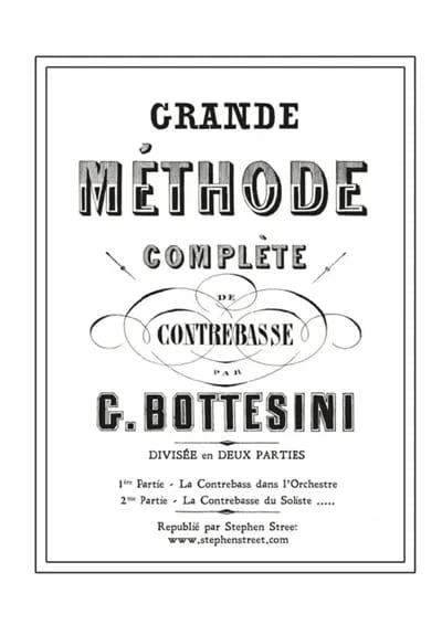 Grande Méthode Complète De Contrebasse : Giovanni Bottesini