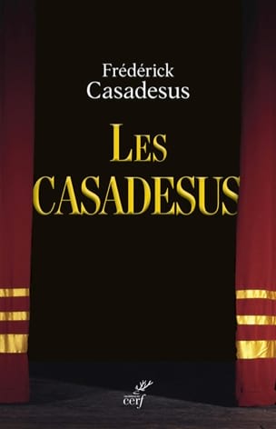 Les Casadesus Frédérick CASADESUS Livre Les Hommes