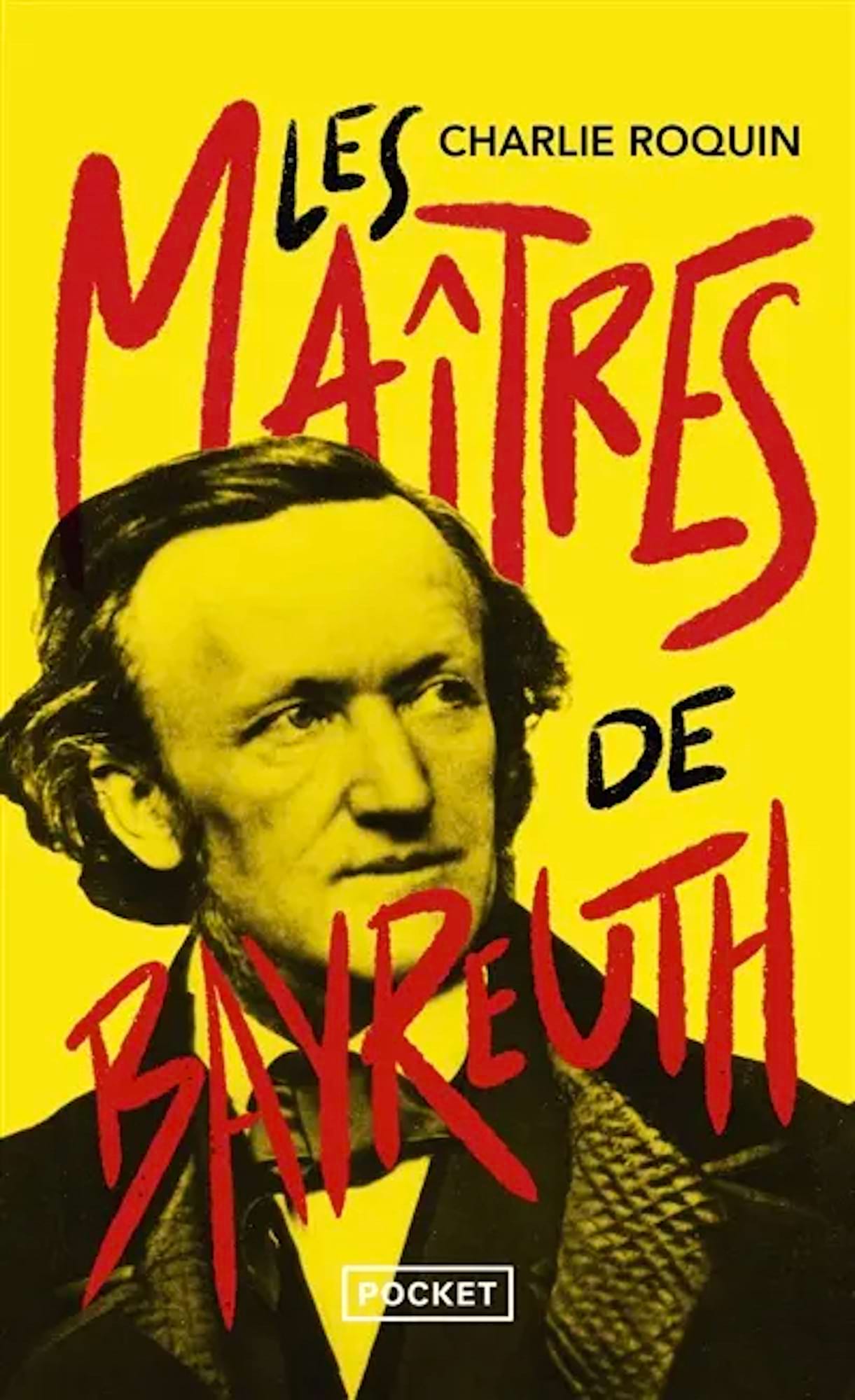 Les maîtres de Bayreuth Roquin Charlie Livre Les Oeuvres