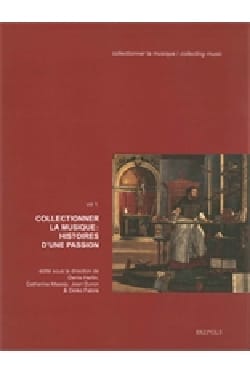 Collectionner la musique vol 1: histoires d'une passion