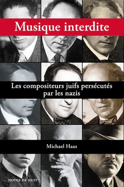 Musique interdite : les compositeurs juifs persécutés par les nazis