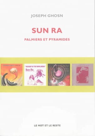 Sun Ra : palmiers et pyramides Joseph GHOSN Livre Les Oeuvres