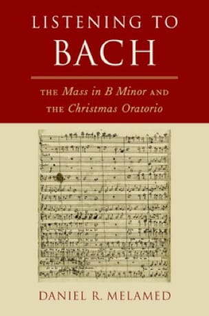 Listening to Bach Daniel MELAMED Livre Les Hommes