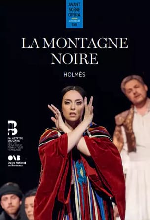 Holmès Augusta - Avant scène Opéra n°349 La montagne noire - Livre - di-arezzo.fr