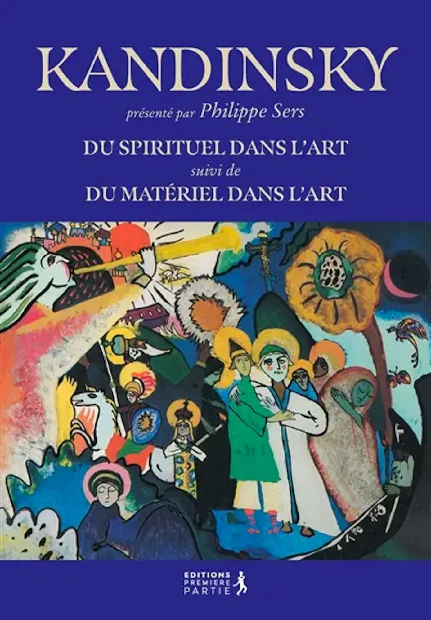 Du spirituel dans l'art Suivi de Du matériel dans l'art