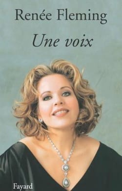 Une voix Renée FLEMING Livre Les Hommes
