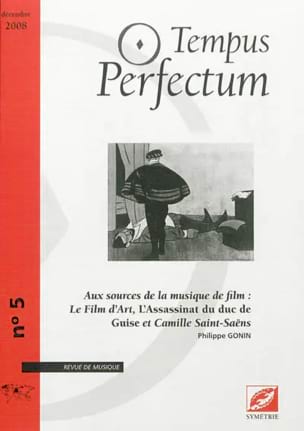 Aux sources de la musique de film : Le Film d'art, L'Assassinat du duc de Guise