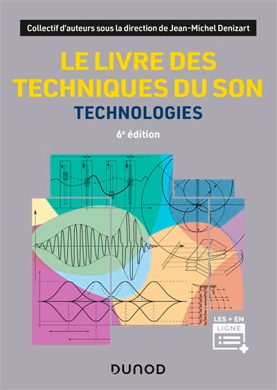 Le livre des techniques du son, vol. 2 : la technologie