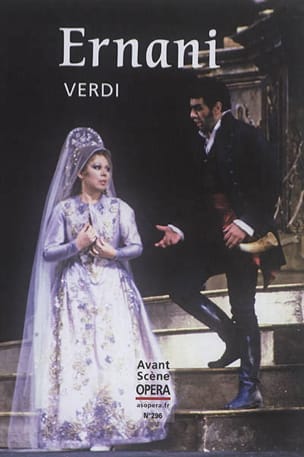 Avant-scène opéra (L'), n° 296 : Ernani VERDI Livre Les Oeuvres