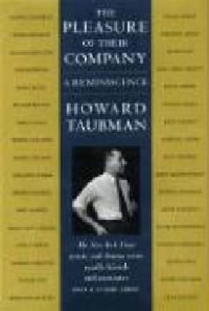 The pleasure of their company : a reminiscence - Howard Taubman