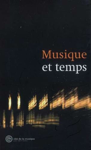 Bayle Laurent - Musique et temps - Livre - di-arezzo.ch