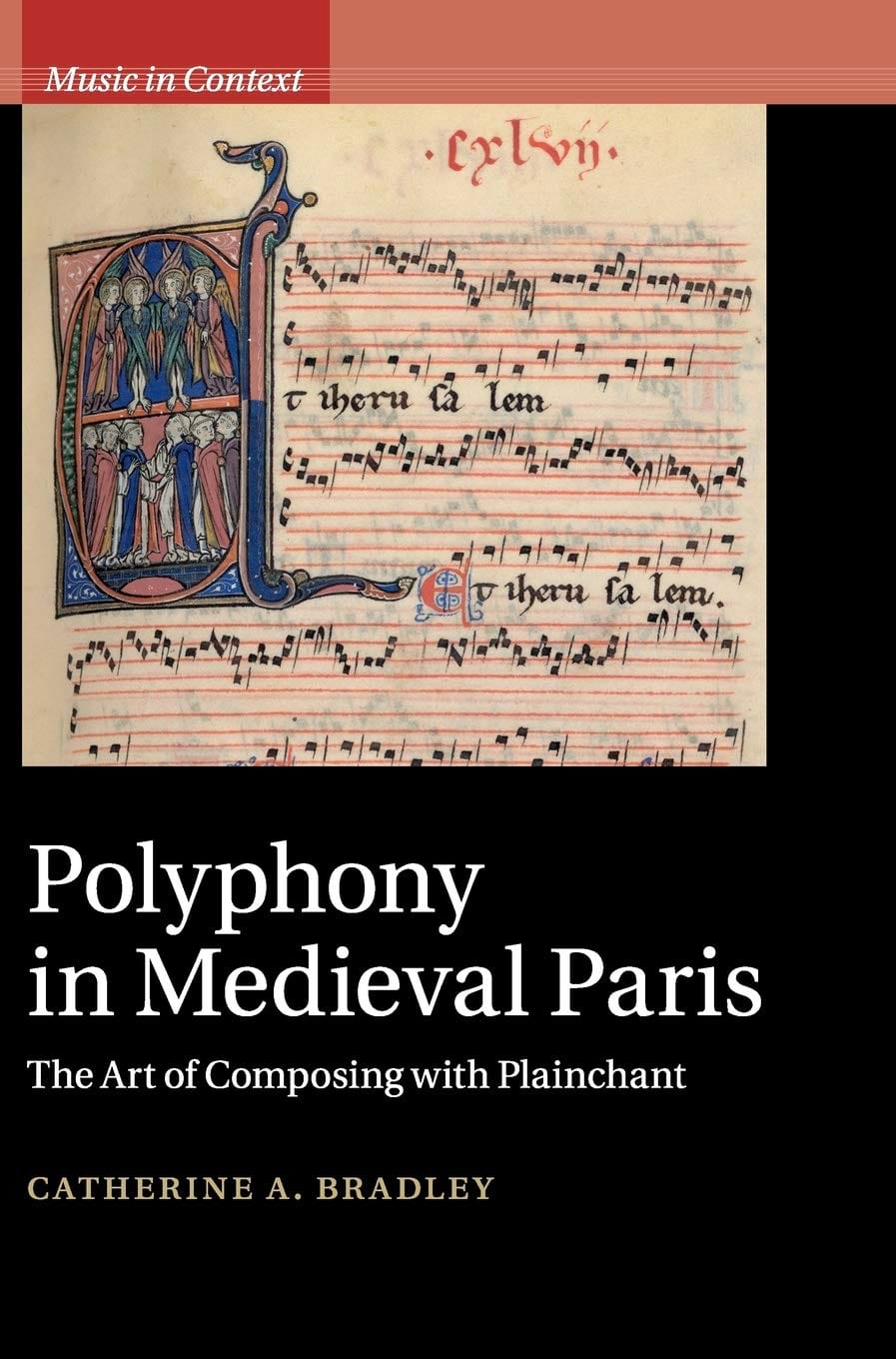 Polyphony in Medieval Paris Catherine BRADLEY Livre Les Epoques
